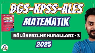 Bölünebilme Kuralları  3 Video  DGSKPSSALES Matematik  2025 [upl. by Munroe420]