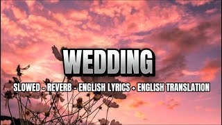 Wedding Nasheed SLOWED  REVERB  ENGLISH LYRICS  TRANSLATION  muhammad al muqit [upl. by Narbig]