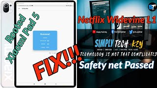 Xiaomi Pad 5  Pass SafetyNet  Netflix widevine L1 fix  How to [upl. by Noonan]