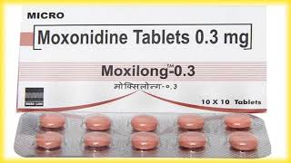 Moxilong Tablet Benifit  All Details  Moxonidine Tablet UsesDose [upl. by Akcirehs192]