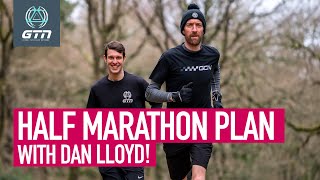 9 Week Half Marathon Plan  Dan Lloyds Running Challenge Ep 1 [upl. by Yesnil545]