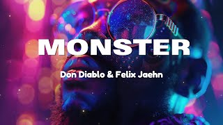 Don Diablo amp Felix Jaehn  Monster  Lyric Video [upl. by Gromme]