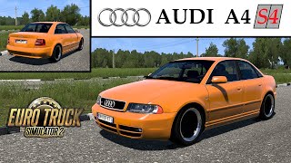 ETS2 AUDI A4 S4 B5 v150 [upl. by Azpurua]