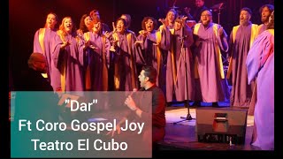 DAR Ft CORO GOSPEL JOY Teatro El Cubo CABA Argentina 2024 [upl. by Vastha928]