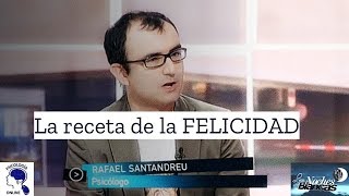 La clave de la felicidad  Rafael Santandreu [upl. by Faria]