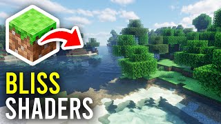 How To Install Bliss Shaders In Minecraft  Full Guide [upl. by Perice]