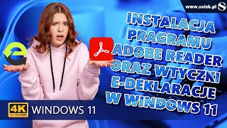 Instalacja Adobe Reader w wersji 32 BIT i wtyczki eDeklaracje w systemie Windows 11 NOWA WERSJA [upl. by Schiro]