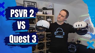 QUEST 3 vs PSVR 2  Which VR headset is better also for PC [upl. by Ress]