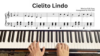 Cielito Lindo  Beautiful Easy Piano Solo with Sheet Music  Mexican Folk Song [upl. by Ycinuq]