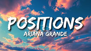 Positions Lyrics Ariana Grande [upl. by Eloisa]