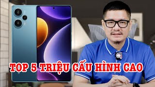 Top điện thoại cấu hình cao nhất tầm giá 5 triệu dùng lâu dài [upl. by Guenna37]