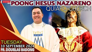 LIVE Quiapo Church · Online Mass · 10 September 2024 · Tuesday · Fr Douglas D Badong [upl. by Eerrehs]