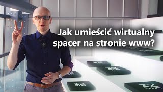 Jak umieścić wirtualny spacer na stronie www 2 sposoby [upl. by Aralc]