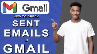 How to check sent emails in gmail 2024 [upl. by Aliber]