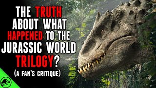 What Happened To The Jurassic World Trilogy [upl. by Ttelracs689]