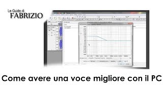 Come avere una voce migliore con il PC anche in automatico [upl. by Ahsirpac]