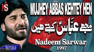 Nadeem Sarwar  Mujhe Abbas Kehtey Hain 1997 [upl. by Aimerej]