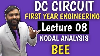 DC CIRCUIT BEE Lecture 08NODAL ANALYSISFirst Year EngineeringPRADEEP GIRI SIR [upl. by Anma862]