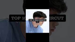 TOP 10 MALE HAIRCUT [upl. by Nwahsyt685]