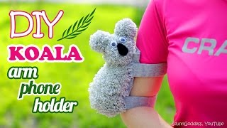 How To Make A Koala Arm Phone Holder – DIY Phone Case For Arm – Koala Armband [upl. by Crysta824]