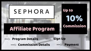 Sephora Affiliate Program 2024  Earn Money from sephoracom [upl. by Aizat]