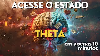 Estado Theta Como Entrar em Apenas 10 Minutos Meditação Guiada para acessar Theta [upl. by Ahseena]