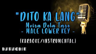 Moira Dela Torre  Dito Ka Lang Male Lower Key [upl. by Jemina]