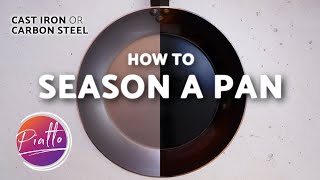 How to SEASON a Cast Iron Skillet or Carbon Steel Pan  Detailed Guide [upl. by Whitaker]