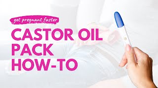 IMPROVE YOUR FERTILITY NATURALLY USING CASTOR OIL PACKS [upl. by Grati]