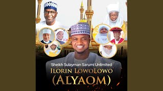 ILORIN LOWOLOWO ALYAOM [upl. by Hanfurd]