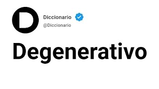 Degenerativo Significado En Español [upl. by Bealle]