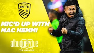 Micd Up with Mac Hemmi Part 2  New Mexico United [upl. by Dammahum]