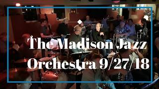 Madison jazz orchestra 92718 set 1 [upl. by Shaper242]