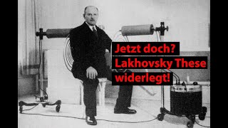 LakhovskyThese widerlegt Was wird aus der Elektrokultur [upl. by Nehgaem]