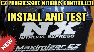 NITROUS EXPRESS EZ PROGRESSIVE NITROUS CONTROLLER INSTALL [upl. by Mazel]