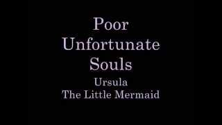 Poor Unfortunate Souls Lyrics [upl. by Einned]