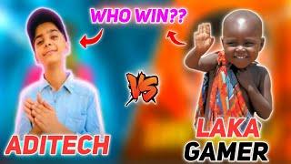 ADITECH VS LAKA GAMER  1 VS 1 CUSTOM ROOM  WHO WON [upl. by Tabber984]