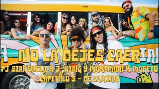 PJ Sin Suela x JKing y Maximan x Maffio  No La Dejes Caer Official Video [upl. by Deirdre956]