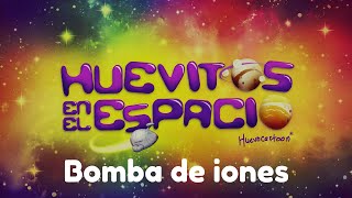 Huevitos en el espacio  Misión 13 quotBomba de ionesquot [upl. by Norraa]