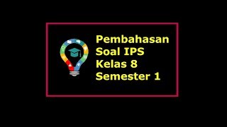 Pembahasan dan Latihan Soal PASUAS IPS semester 1 [upl. by Aimet]