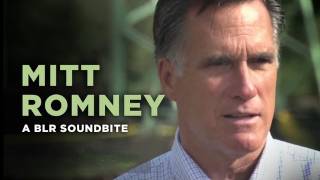 quotMitt Romneyquot — A BLR Soundbite [upl. by Carmelina]