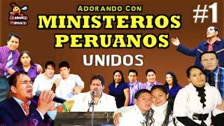 Unidos en Adoración Ministerios Peruanos Unidos  Playlist Edition [upl. by Adria]