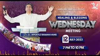 Wednesday Fire Prayer Meeting  With Apostle Raman Hans  Raman Hans Ministry 12July2023 [upl. by Claudine]