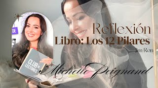 Reflexión del libro de los 12 Pilares De Jim Rom [upl. by Erehc242]