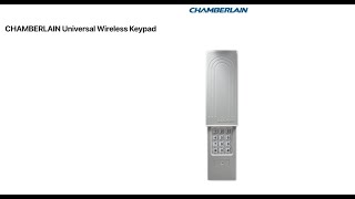 How to Program Your CHAMBERLAIN Keypad Universal Wireless User Manual [upl. by Gyimah202]