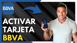 ✅ Cómo Activar Tarjeta BBVA Bancomer desde la App [upl. by Olim34]