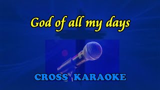 God of all my days  karaoke backing by Tanner tracks premier melody by Allan Saunders [upl. by Uahsoj]