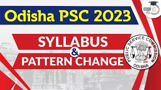 Odisha PSC Syllabus 2023  Syllabus and Pattern Change  OPSC  PCS Sarathi [upl. by Ahsieket]