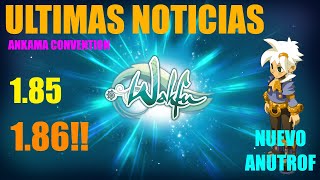 NOTICIAS de la ANKAMA CONVENTION 185 y 186 [upl. by Ardehs]