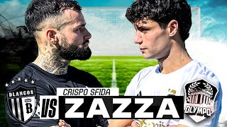 ⚽🔥 CRISPO vs ZAZZA ⚪  CRISPO SFIDA 20 [upl. by Ainadi]